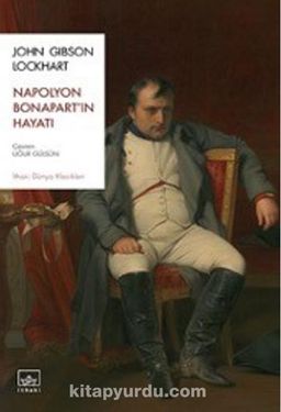 Napolyon Bonapart’ın Hayatı