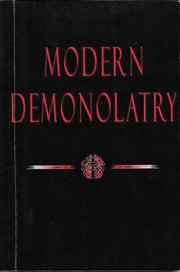 Modern Demonolatry