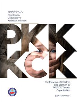PKK/KCK Terör Örgütünün Çocukları ve Kadınları İstismarı