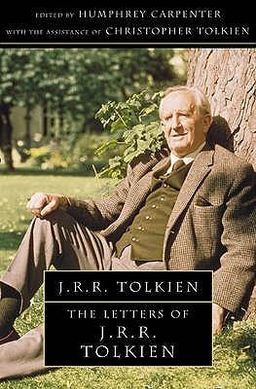 The Letters of J.R.R Tolkien