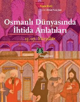 Osmanlı Dünyasında İhtida Anlatıları