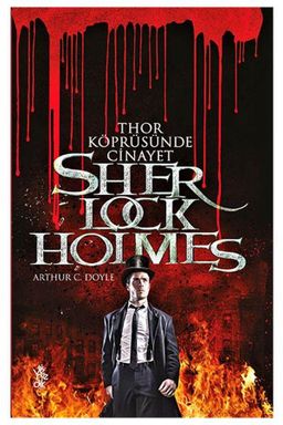 Sherlock Holmes - Thor Köprüsünde Cinayet