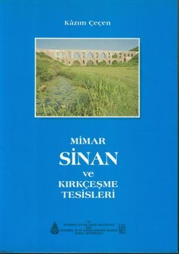 Mimar Sinan ve Kırkçeşme Tesisleri