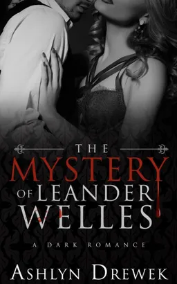 The Mystery of Leander Welles