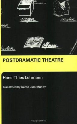 Postdramatic Theatre