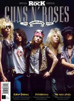 Classic Rock Magazine Special Edition: Guns N' Roses