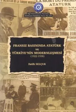 Fransız Basınında Atatürk ve Türkiye’nin Modernleşmesi