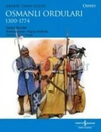 Osmanlı Orduları 1300-1774