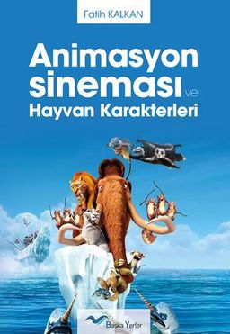 Animasyon Sineması Ve Hayvan Karakterleri