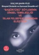 Başörtüsü Söyleminin Dinsel Temelsizliği ve İslam Felsefesi Açısından Eleştirisi