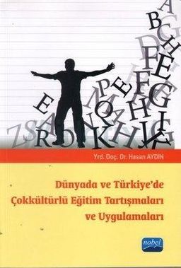 Dünyada ve Türkiye'de Çokkültürlü Eğitim Tartışmaları ve Uygulamaları