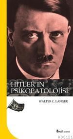 Hitler'in Psikopatolojisi