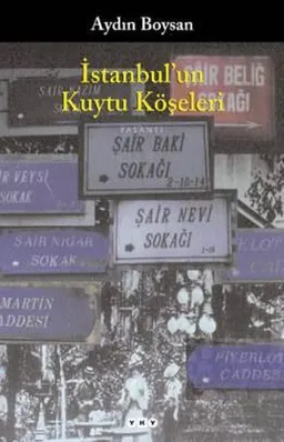 İstanbul'un Kuytu Köşeleri