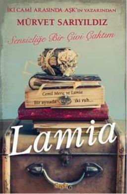 Lamia - Sensizliğe Bir Çivi Çaktım