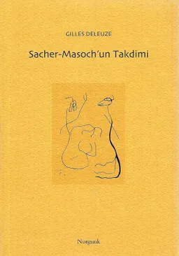Sacher-Masoch’un Takdimi