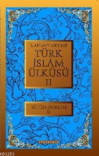 Türk İslam Ülküsü 2
