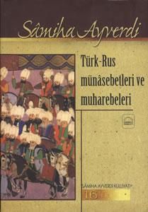 Türk-Rus Münasebetleri Ve Muharebeleri