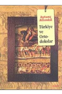 Türkiye ve Ortodokslar