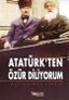 Ben Yüksel Mert Atatürk'ten Özür Diliyorum