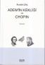Adem'in Kekliği ve Chopin