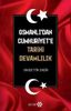 Osmanlı ’dan Cumhuriyet'e Tarihi Devamlılık