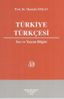 Türkiye Türkçesi Ses ve Yazım Bilgisi