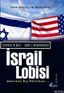 İsrail Lobisi; ve Amerikan Dış Politikası