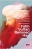 Sorularla Bir Cihan İmparatoru-Fatih Sultan Mehmed Han