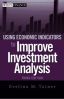 Using Economic Indicators to Improve Investment Analysis (Wiley Finance Book 315) 3rd Edition3rd Edition