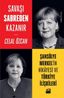 Savaşı Sabreden Kazanır-Şansölye Merkel'in Hikayesi ve Türkiye İlişkileri