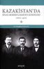 Kazakistan'da Siyasi Modernleşmenin Kökenleri 1822-1920