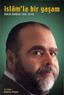 Nasr Hamid Ebu Zeyd / İslam'la Bir Yaşam