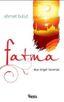 Fatma - Dua Engel Tanımaz