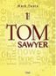 Tom Sawyer-Stage 1