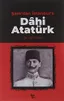 Şam'dan İstanbul'a - Dahi Atatürk