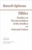 Ethics: with The Treatise on the Emendation of the Intellect and Selected Letters