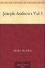 Joseph Andrews Vol 1