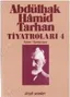 Abdülhak Hamid Tarhan Tiyatroları 4