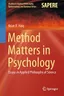 Method Matters in Psychology
