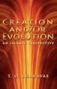 Evolution and /Or Creation: An Islamic Perspective