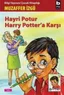Hayri Potur Harry Potter'a Karşı