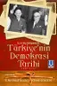 İç ve Dış Gelişmelerle Türkiye'nin Demokrasi Tarihi