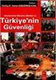 Uluslararası Çatışma Alanları ve Türkiye'nin Güvenliği