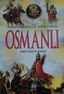 Dünya Tarihinin Son İmparatorluğu Osmanlı