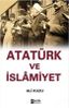Atatürk ve İslâmiyet