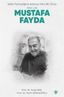 İslam Tarihçiliğine Adanan Altın Bir Ömür Prof. Dr. Mustafa Fayda