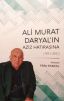Ali Murat Daryal'ın Aziz Hatırasına