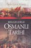 Belgelerle Osmanlı Tarihi