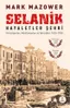 Selanik - Hayaletler Şehri