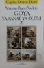 Goya - Ya Sanat Ya Ölüm